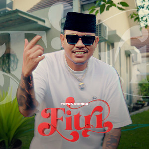 Toton Caribo - Fitri