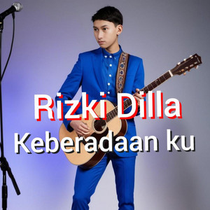 Rizki Dilla - Keberadaan Ku