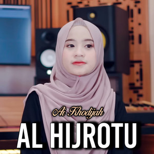 Ai Khodijah - AL HIJROTU