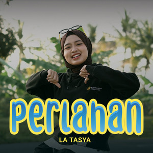La Tasya - Perlahan