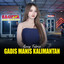 Widya Ajeng - Gadis Manis Kalimantan - Dangdut Koplo