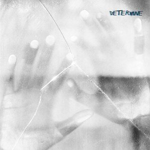 Determine - Ini Akhir