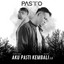 Pasto, Meltho, Rayen Pono - AKU PASTI KEMBALI 2.0