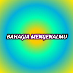 Chybee Mew - Bahagia Mengenalmu