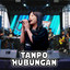 Aditjaya - Tanpo Hubungan