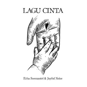 Echa Soemantri & Joyful Noise - Lagu Cinta