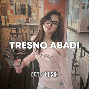 CETS MUSIK - Tresno Abadi
