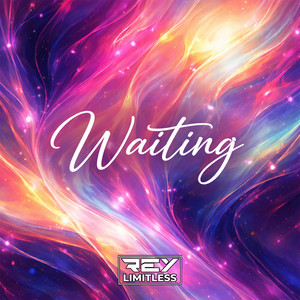 ReyLimitless - Waiting - Breakbeat Version