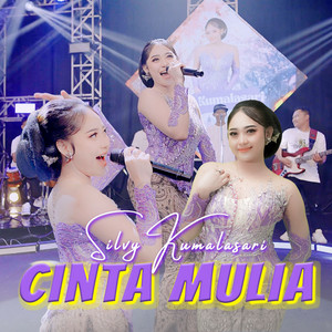 Silvy Kumalasari - Cinta Mulia