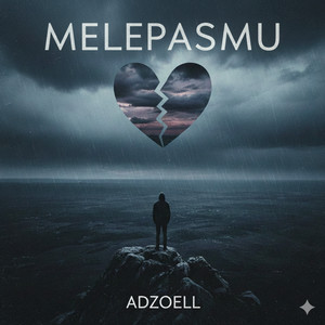 Adzoell - Melepasmu