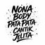 Zycan - Nona Body Pata Pata Cantik Jelita