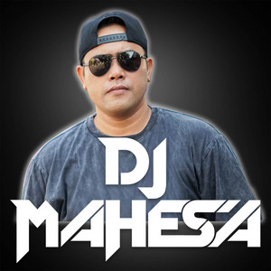 DJ Mahesa - Megaburan