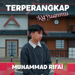 Muhammad Rifai - Terperangkap Rayuanmu