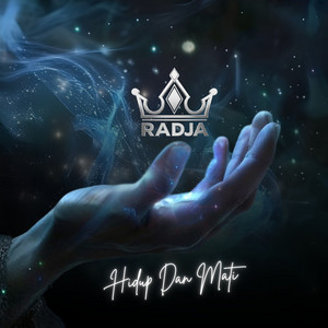 Radja - Hidup Dan Mati