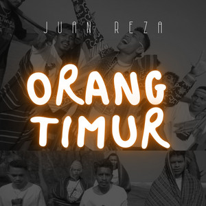Juan Reza - ORANG TIMUR - Remix