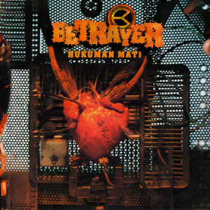 Betrayer - Perjuangan