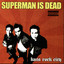 Superman Is Dead - Kuta Rock City