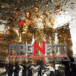 Magneto - Mencintaiku