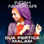 Indah Nevertari - Dua Pertiga Malam