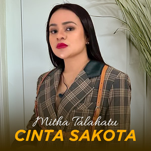 Mitha Talahatu - CINTA SAKOTA 2