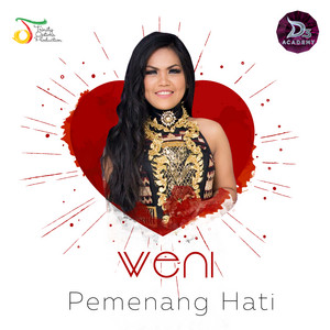 Weni D'Academy - Pemenang Hati