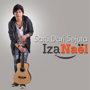 Iza Nael - Satu Dari Sejuta