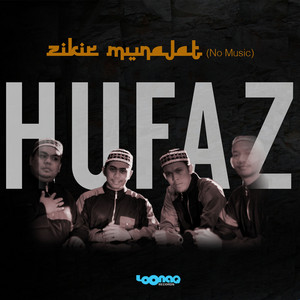Hufaz - Zikir Astaghfirullah Kana Tawaba