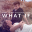 Johnny Orlando, kenzie - What If