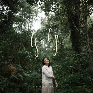 Gabriela Pauline - Tenanglah