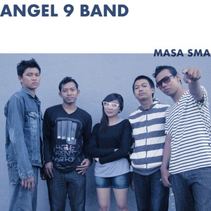 Angel 9 Band - Masa SMA
