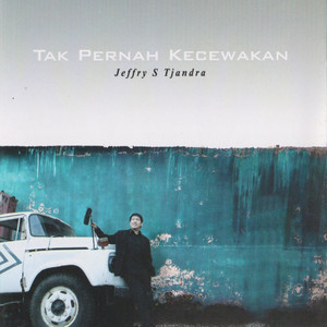 Jeffry S. Tjandra - Allah yang Setia