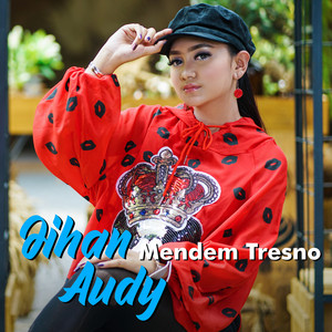 Jihan Audy - Mendem Tresno