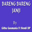 Githa Gusmania, Hendi Dp - Bareng Bareng Janji - Tarling Remix