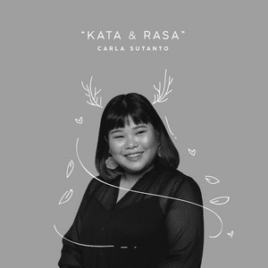 Carla Sutanto - Kata & Rasa