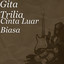 Gita Trilia - Cinta Luar Biasa