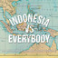 Ras Muhamad, Mukarakat, Tuantigabelas - Indonesia vs. Everybody