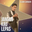 Elvan Saragih - Jangan Kau Lepas