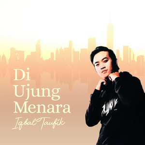 Iqbal Taufik - Di Ujung Menara