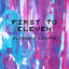 First to Eleven - Blinding Lights