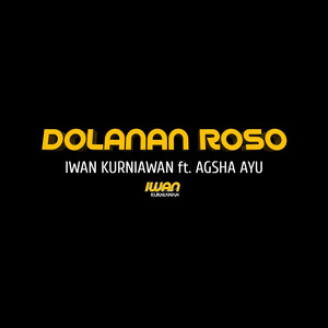 Iwan Kurniawan, Agsha Ayu - Dolanan Roso