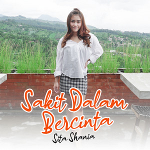 Sita Shania - Sakit Dalam Bercinta