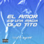 Frae Dj, Emmi Dj - El Amor Es Una Magia Dijo Tito - Remix