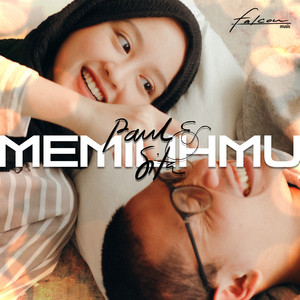 Paul & Gita - Memilihmu