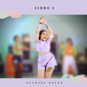 Syahiba Saufa - Cidro 2
