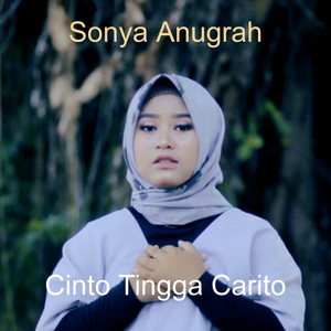 Sonya Anugrah - Cinto Tingga Carito