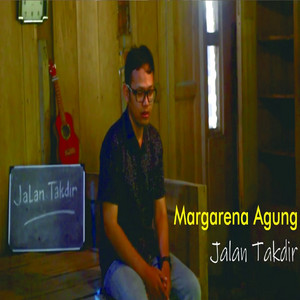 Margarena Agung - Jalan Takdir