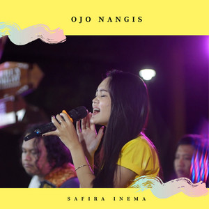 Safira Inema - Ojo Nangis