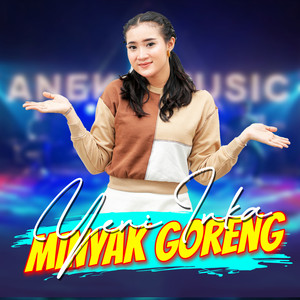 Yeni Inka - Minyak Goreng