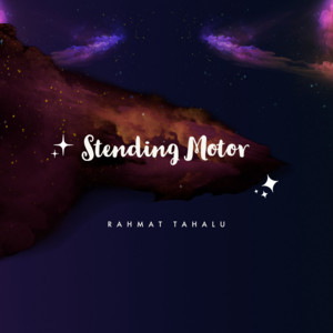 Rahmat Tahalu - Stending Motor