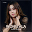 Anik Arnika - Wong Ala